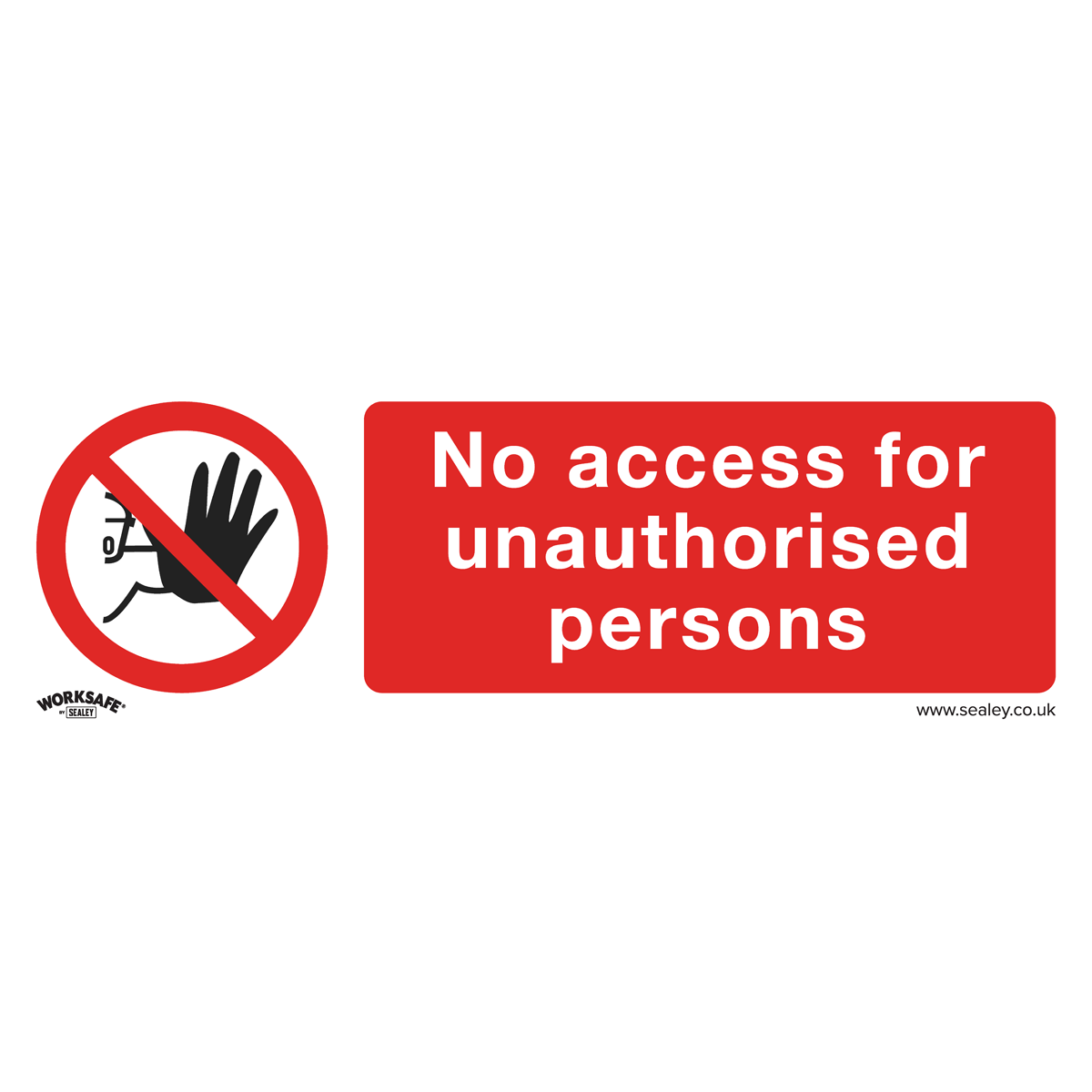 Prohibition Safety Sign - No Access - Self-Adhesive Vinyl