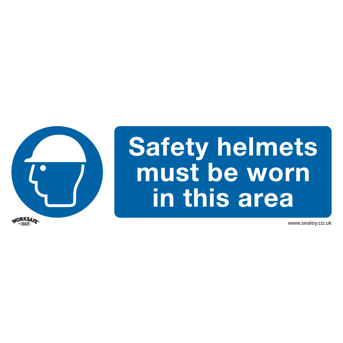Sealey Mandatory Safety Sign - Safety Helmets Must Be Worn In This Area - Rigid Plastic