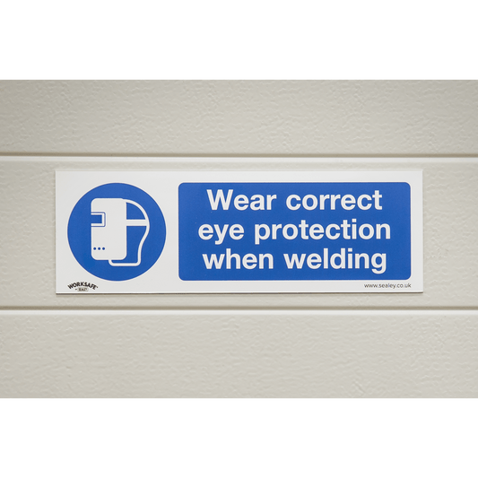 Sealey Mandatory Safety Sign - Wear Eye Protection When Welding - Rigid Plastic